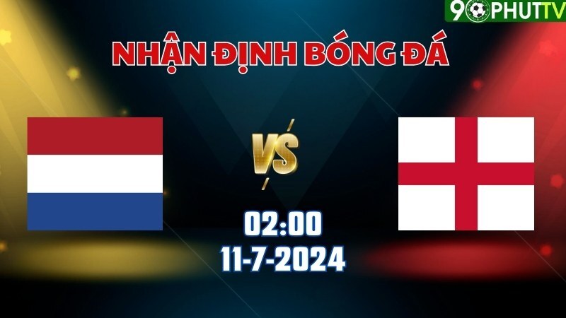Hà Lan vs Anh